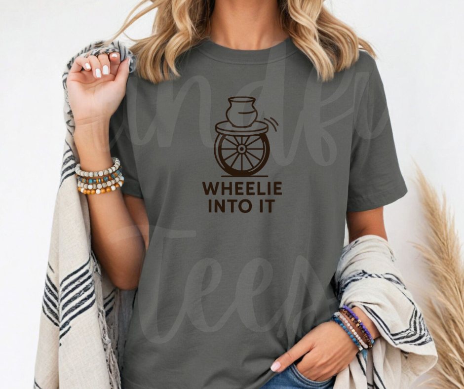 "Wheelie Into It" Funny Design Pottery Clay Hobby Inspired Unisex heavyweight t-shirt