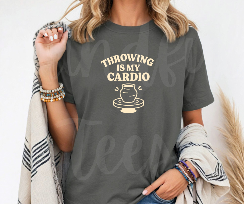 "Throwing is My Cardio" Funny Design Pottery Clay Hobby Inspired Unisex heavyweight t-shirt
