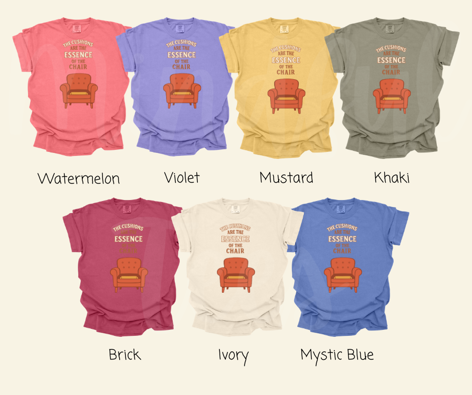 "This Cushions Are The Essence" Sarcastic Design Friends Inspired Unisex heavyweight t-shirt