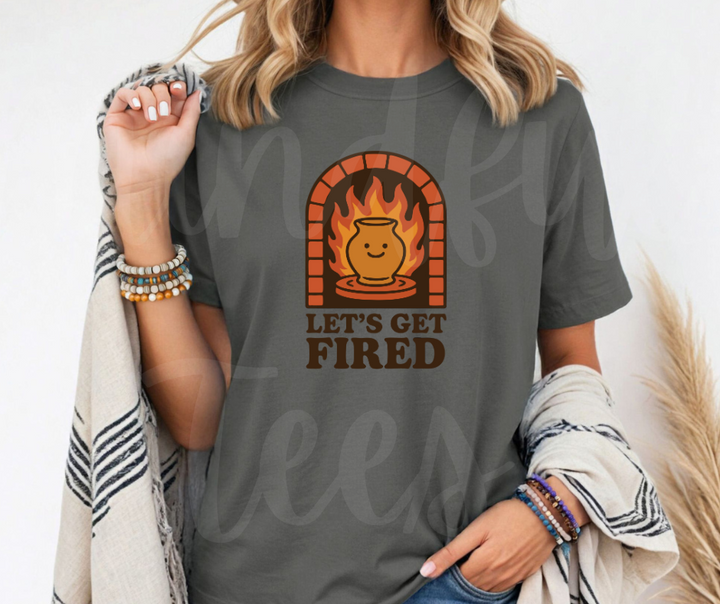 "Let's Get Fired" Funny Design Pottery Clay Hobby Inspired Unisex heavyweight t-shirt