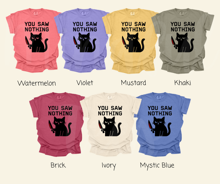 "You Saw Nothing" Sarcastic Design Unisex heavyweight t-shirt