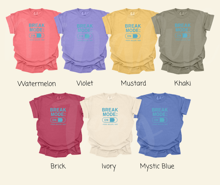 "Break Mode: ON" Sarcastic Design Friends Inspired Unisex heavyweight t-shirt