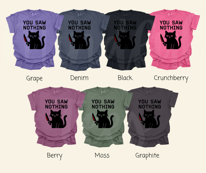 "You Saw Nothing" Sarcastic Design Unisex heavyweight t-shirt