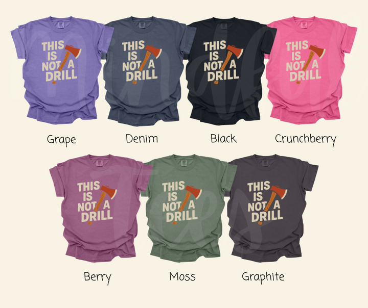 "This Is Not a Drill" Sarcastic Design Unisex heavyweight t-shirt