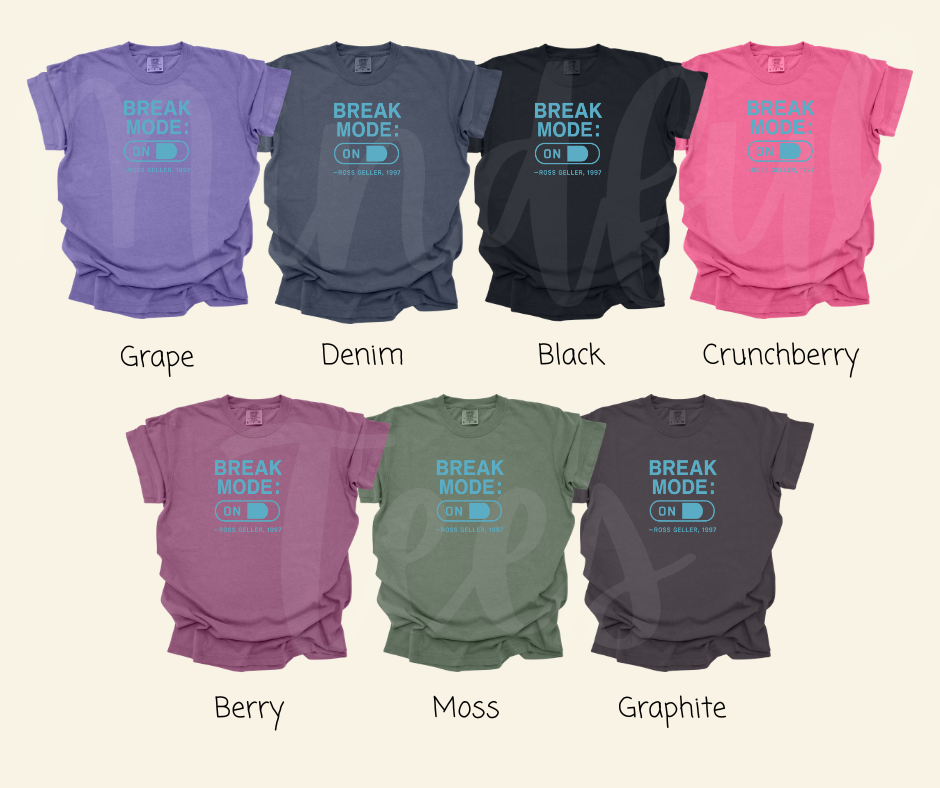 "Break Mode: ON" Sarcastic Design Friends Inspired Unisex heavyweight t-shirt