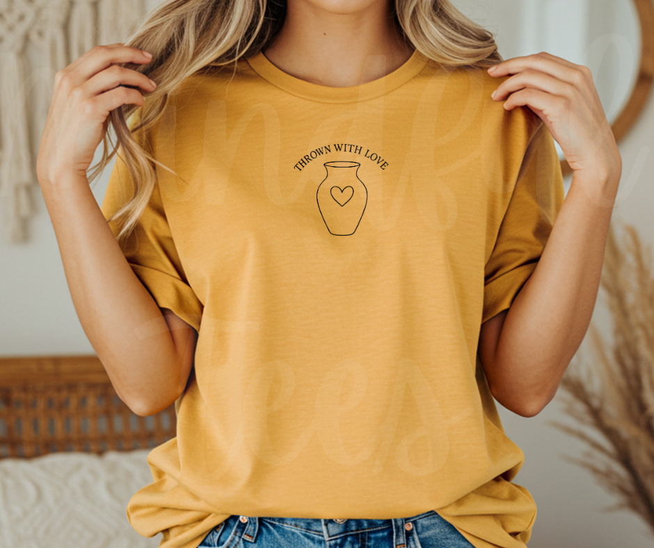 "Thrown With Love" Funny Design Pottery Clay Hobby Inspired Unisex heavyweight t-shirt