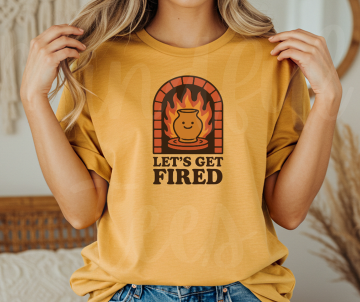 "Let's Get Fired" Funny Design Pottery Clay Hobby Inspired Unisex heavyweight t-shirt