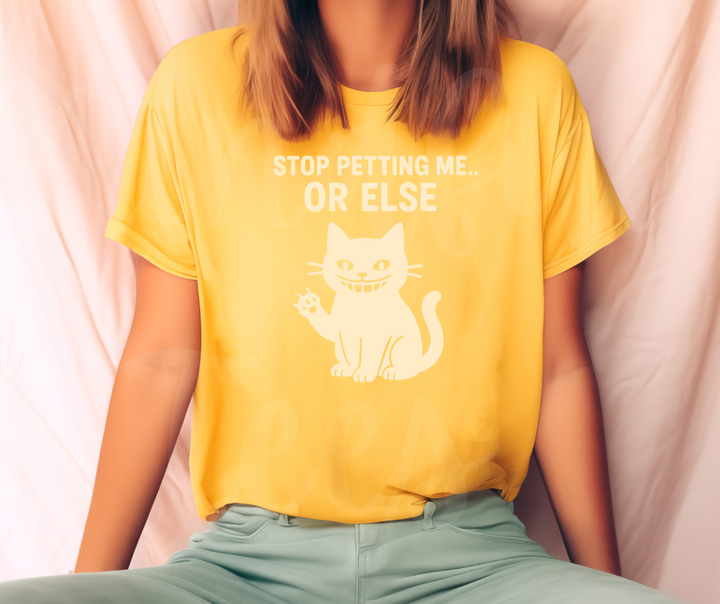 "Stop Petting Me" Sarcastic Cat Design Unisex heavyweight t-shirt