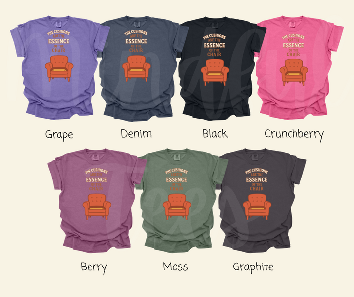 "This Cushions Are The Essence" Sarcastic Design Friends Inspired Unisex heavyweight t-shirt