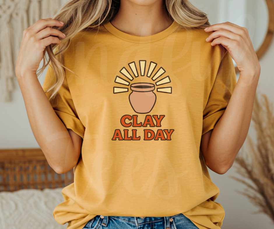 "Clay All Day" Funny Design Pottery Clay Hobby Inspired Unisex heavyweight t-shirt