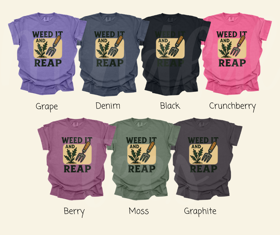 "Weed it and Reap" Funny Plant Lover Tee Design Unisex heavyweight t-shirt