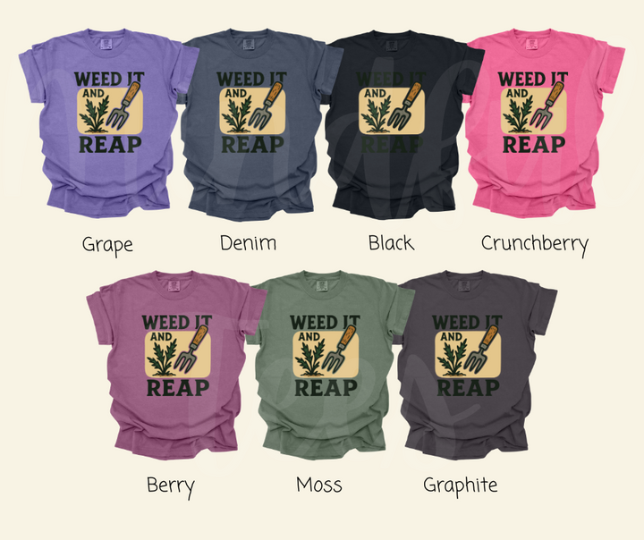 "Weed it and Reap" Funny Plant Lover Tee Design Unisex heavyweight t-shirt