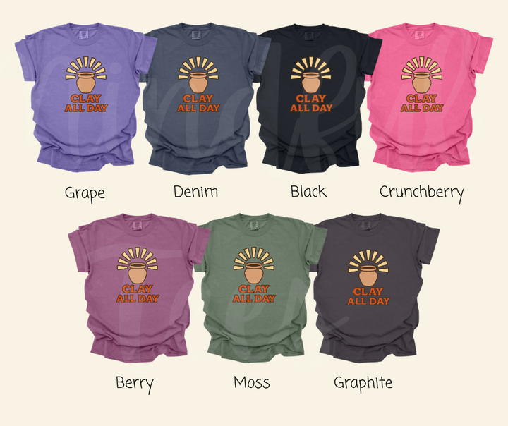 "Clay All Day" Funny Design Pottery Clay Hobby Inspired Unisex heavyweight t-shirt