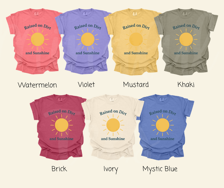 "Raised on Dirt and Sunshine" Funny Plant Lover Tee Design Unisex heavyweight t-shirt