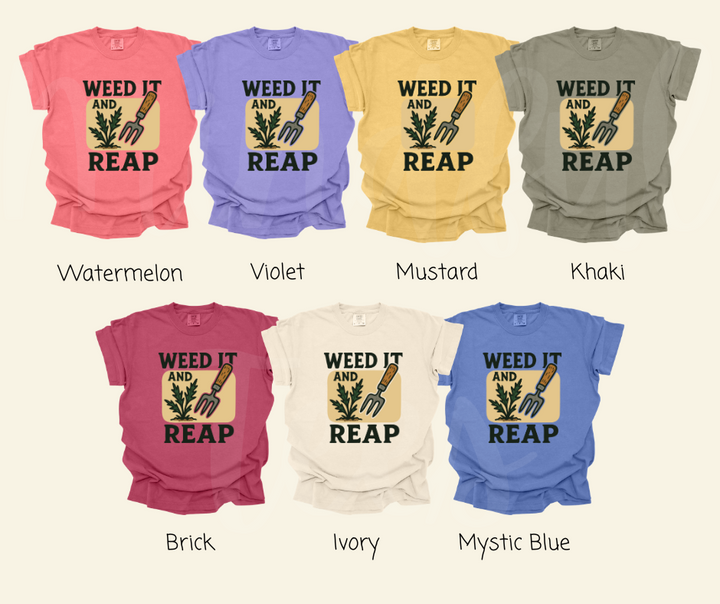 "Weed it and Reap" Funny Plant Lover Tee Design Unisex heavyweight t-shirt
