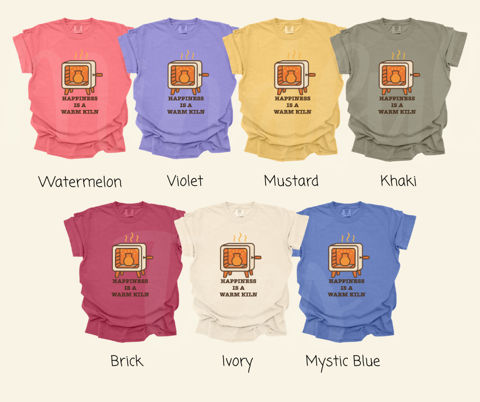 "Happiness is a Warm Kiln" Funny Design Pottery Clay Hobby Inspired Unisex heavyweight t-shirt