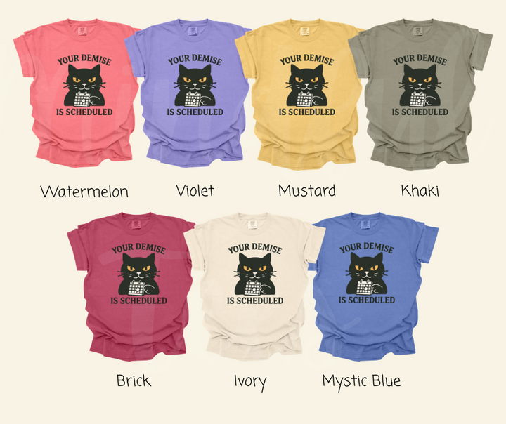"Your Demise" Sarcastic Cat Design Unisex heavyweight t-shirt