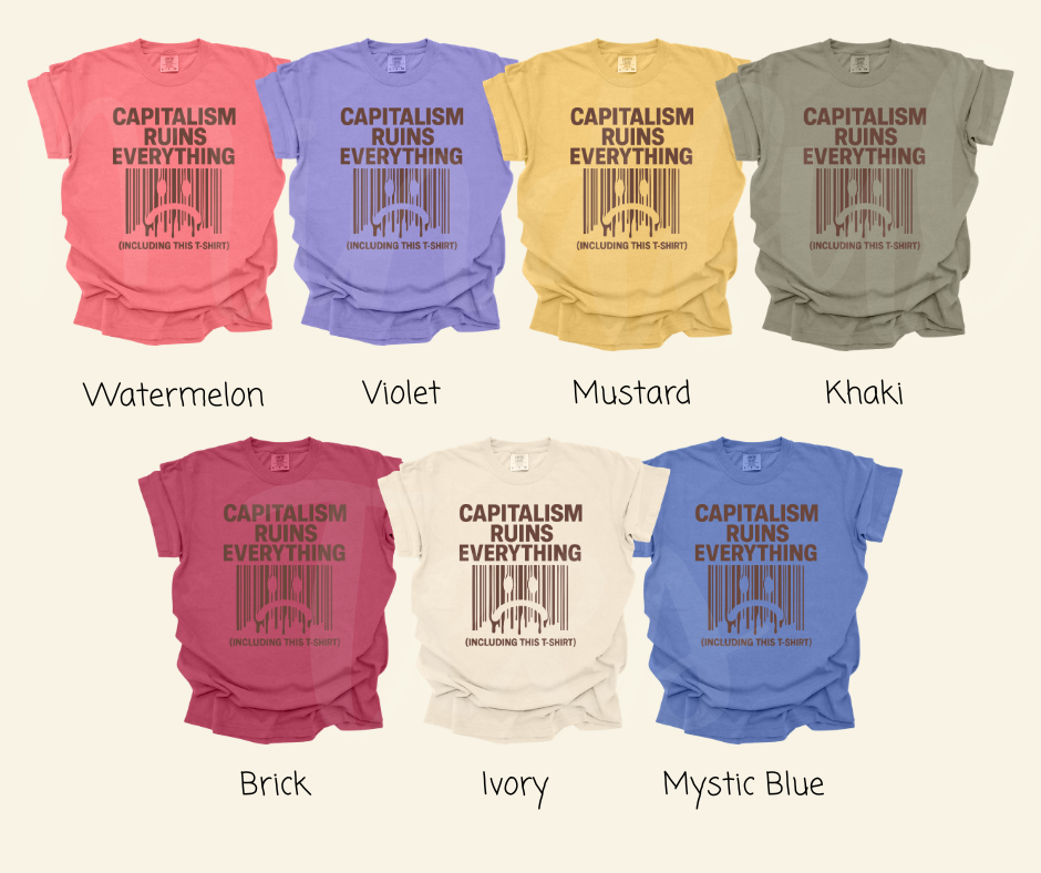 "Capitalism" Sarcastic Design Unisex heavyweight t-shirt