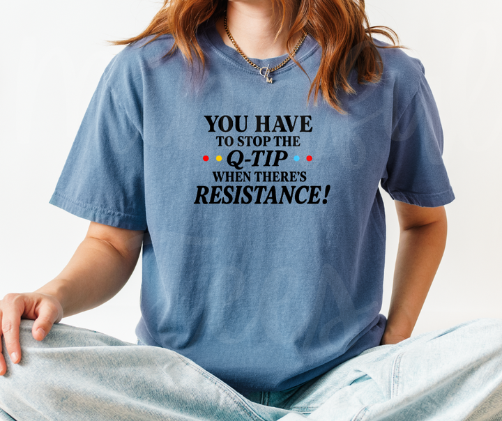 "Q-Tip" Sarcastic Design Friends Inspired Unisex heavyweight t-shirt