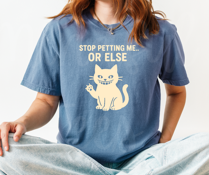 "Stop Petting Me" Sarcastic Cat Design Unisex heavyweight t-shirt