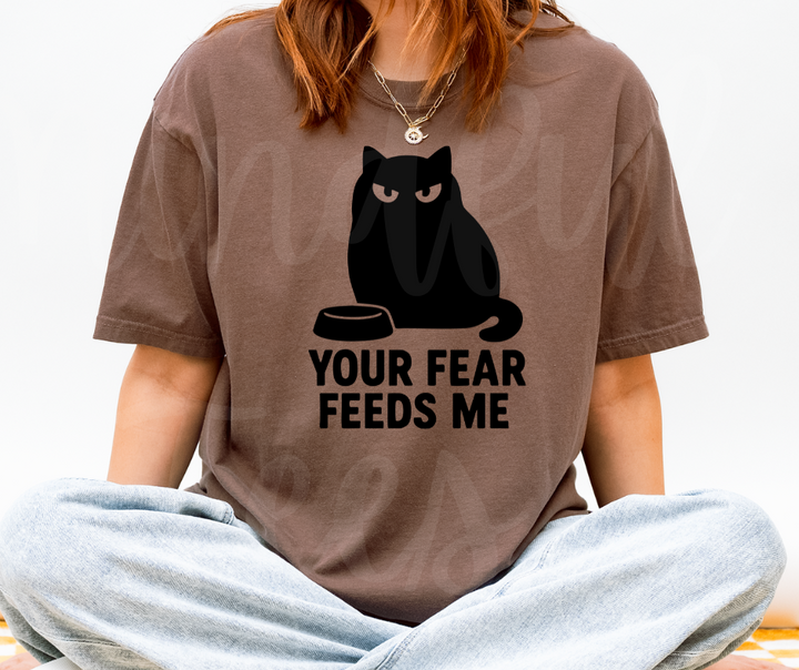 "Your Fear Feeds Me" Sarcastic Cat Design Unisex heavyweight t-shirt