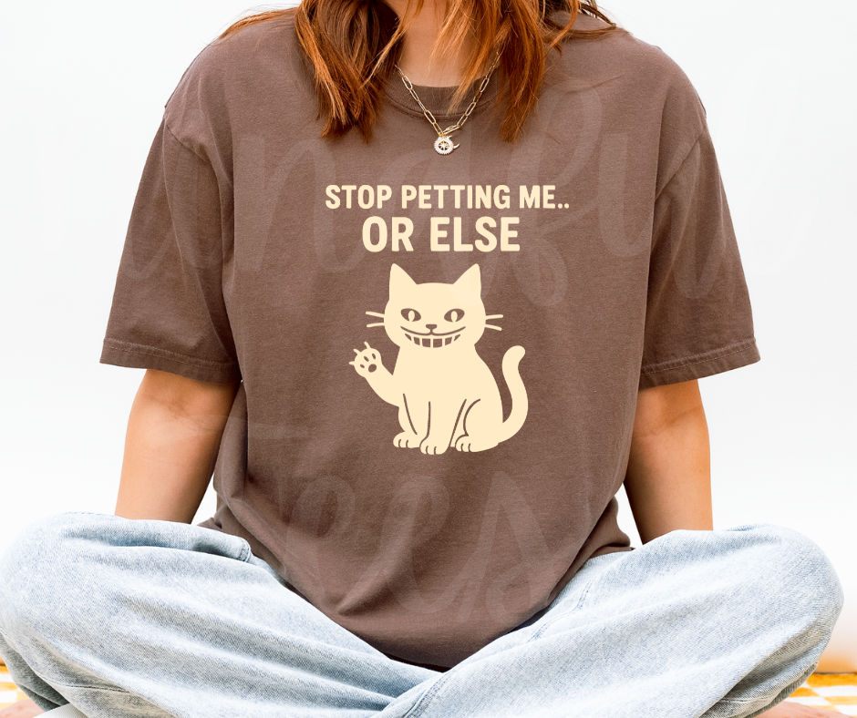 "Stop Petting Me" Sarcastic Cat Design Unisex heavyweight t-shirt
