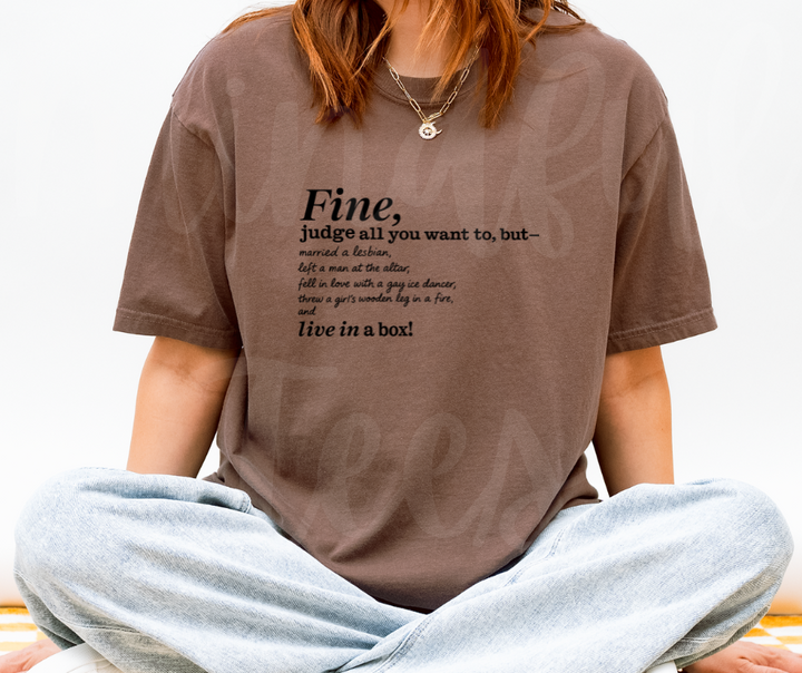 "Fine" Sarcastic Design Friends Inspired Unisex heavyweight t-shirt