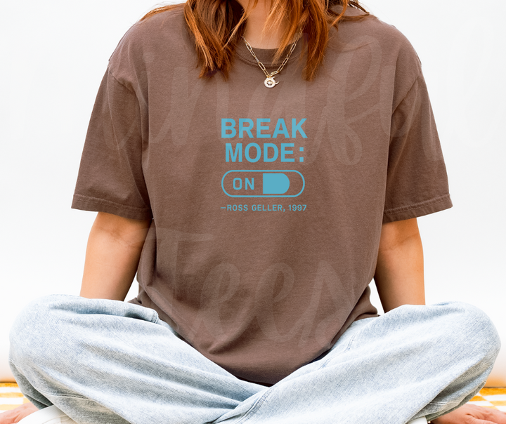 "Break Mode: ON" Sarcastic Design Friends Inspired Unisex heavyweight t-shirt
