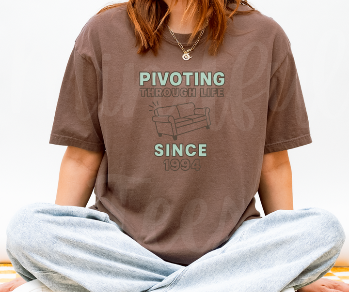 "Pivot" Sarcastic Design Friends Inspired Unisex heavyweight t-shirt