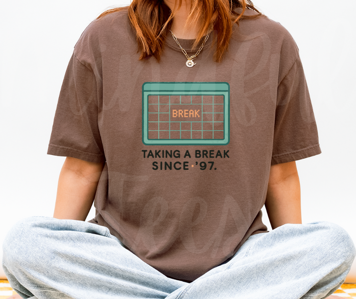"Taking A Break" Sarcastic Design Friends Inspired Unisex heavyweight t-shirt