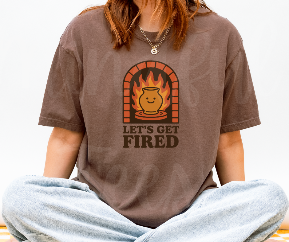 "Let's Get Fired" Funny Design Pottery Clay Hobby Inspired Unisex heavyweight t-shirt