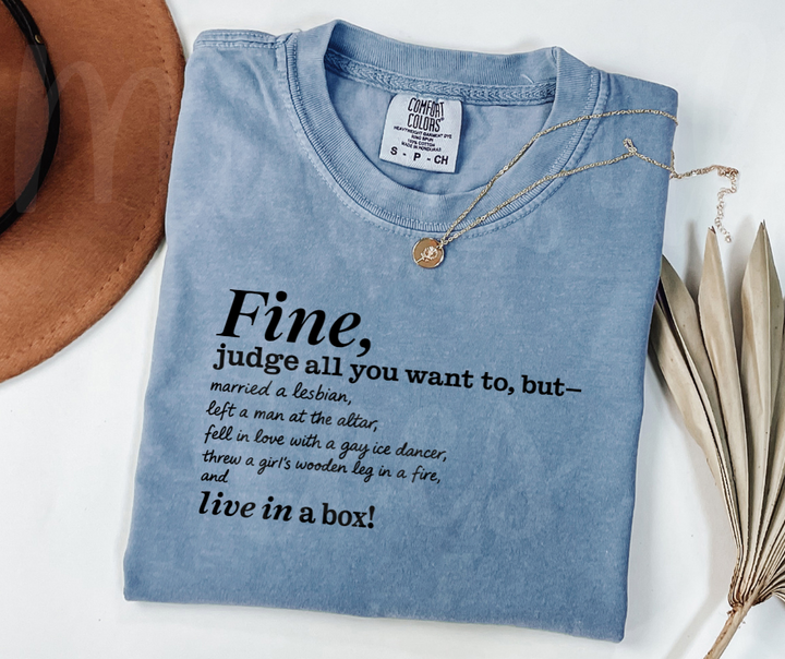 "Fine" Sarcastic Design Friends Inspired Unisex heavyweight t-shirt
