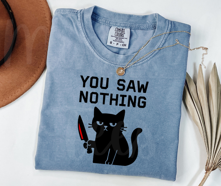 "You Saw Nothing" Sarcastic Design Unisex heavyweight t-shirt