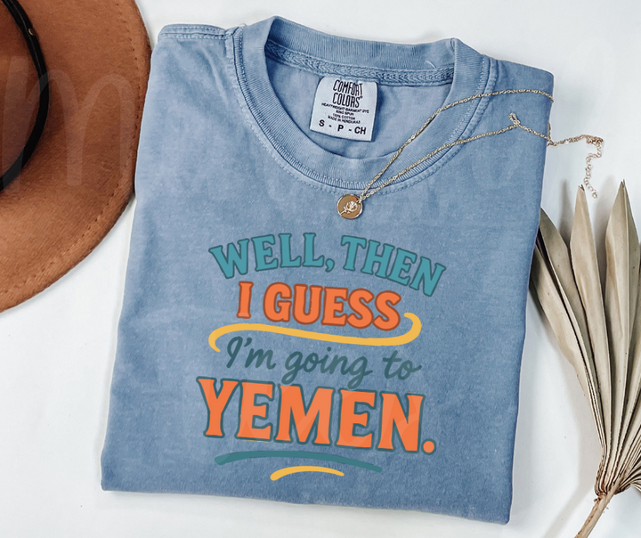 "Yemen" Sarcastic Design Friends Inspired Unisex heavyweight t-shirt