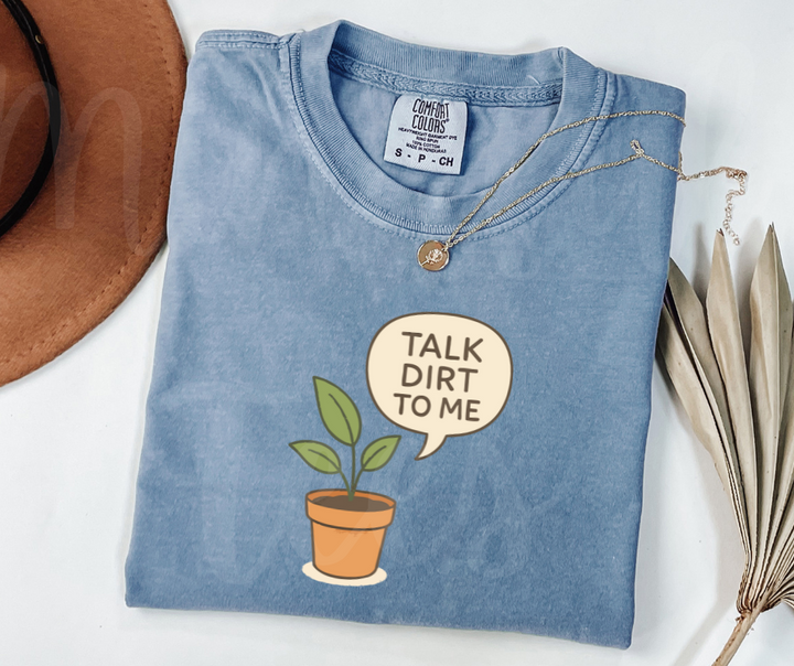 "Talk Dirt To Me" Funny Plant Lover Tee Design Unisex heavyweight t-shirt