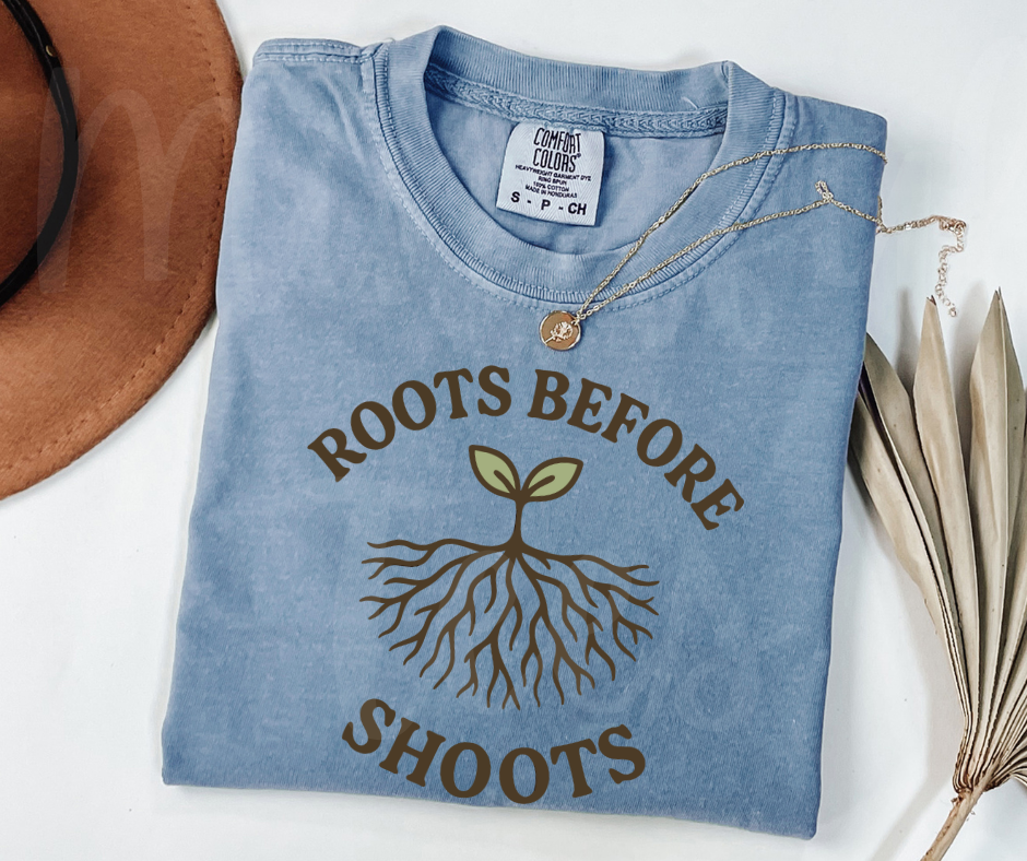 "Roots Before Shoots" Funny Plant Lover Tee Design Unisex heavyweight t-shirt