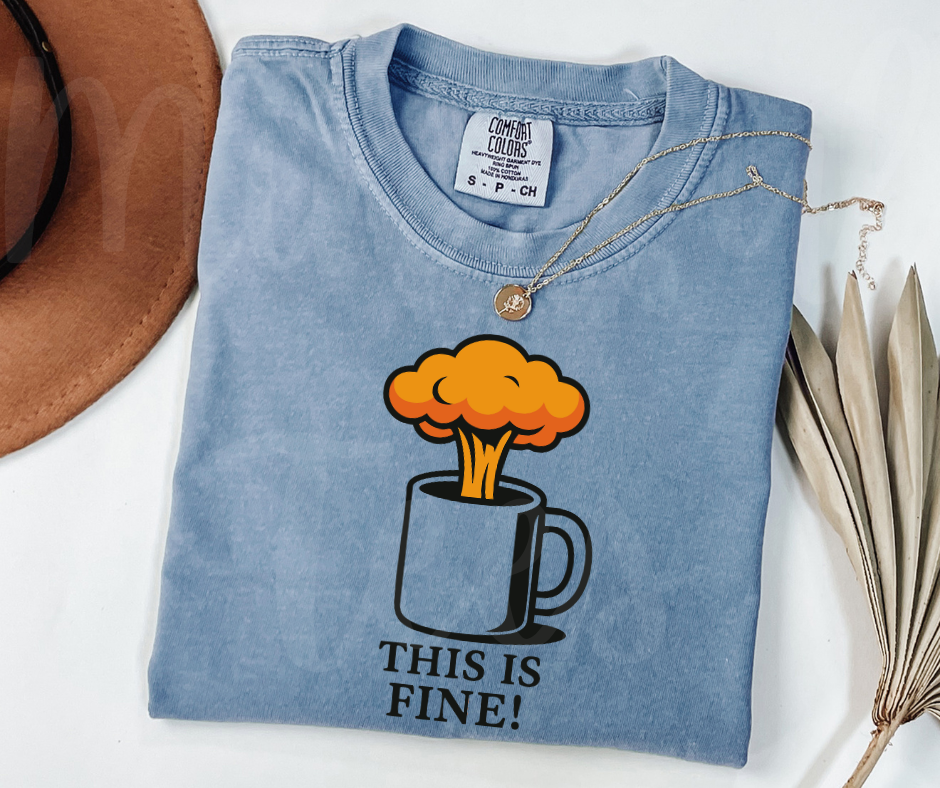 "This Is Fine" Sarcastic Design Unisex heavyweight t-shirt