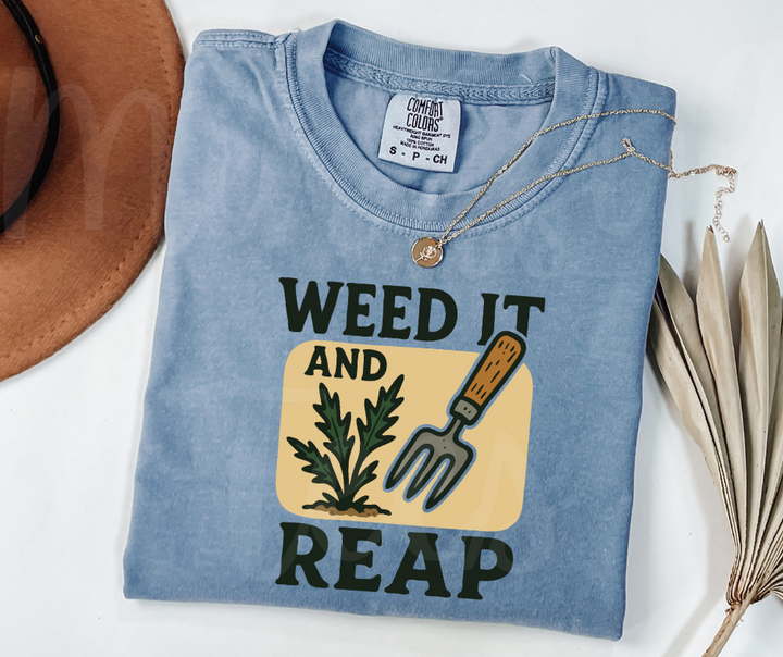 "Weed it and Reap" Funny Plant Lover Tee Design Unisex heavyweight t-shirt
