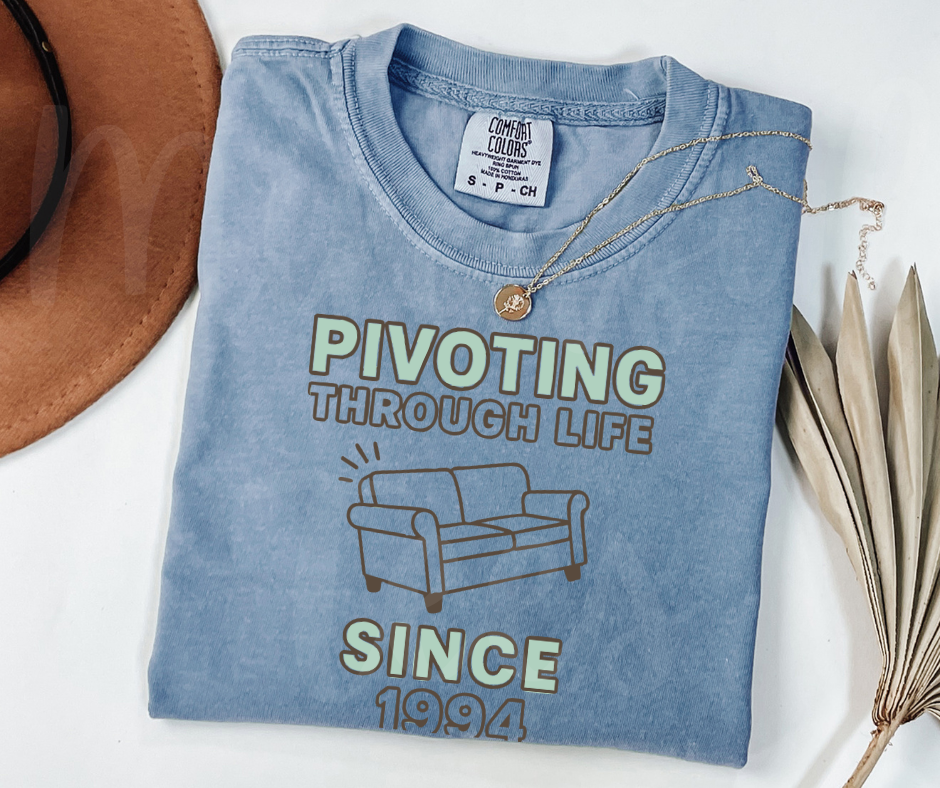 "Pivot" Sarcastic Design Friends Inspired Unisex heavyweight t-shirt