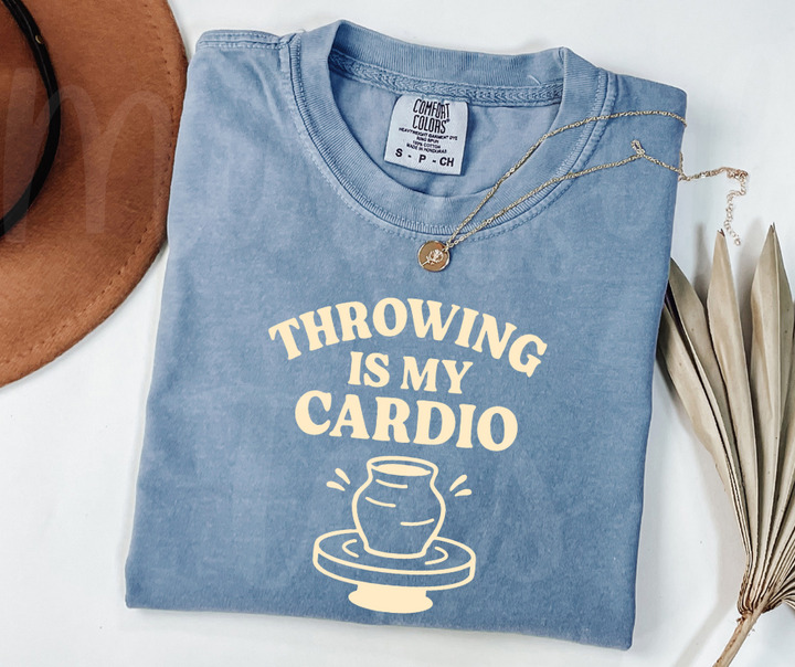"Throwing is My Cardio" Funny Design Pottery Clay Hobby Inspired Unisex heavyweight t-shirt