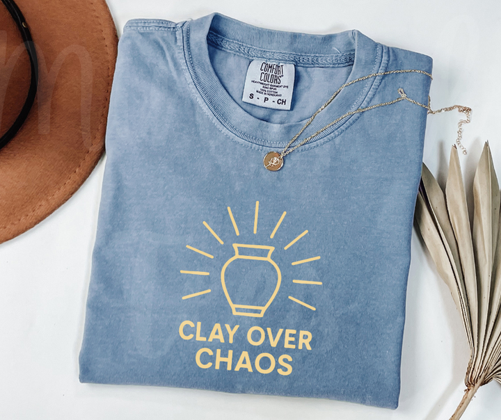 "Clay Over Chaos" Funny Design Pottery Clay Hobby Inspired Unisex heavyweight t-shirt