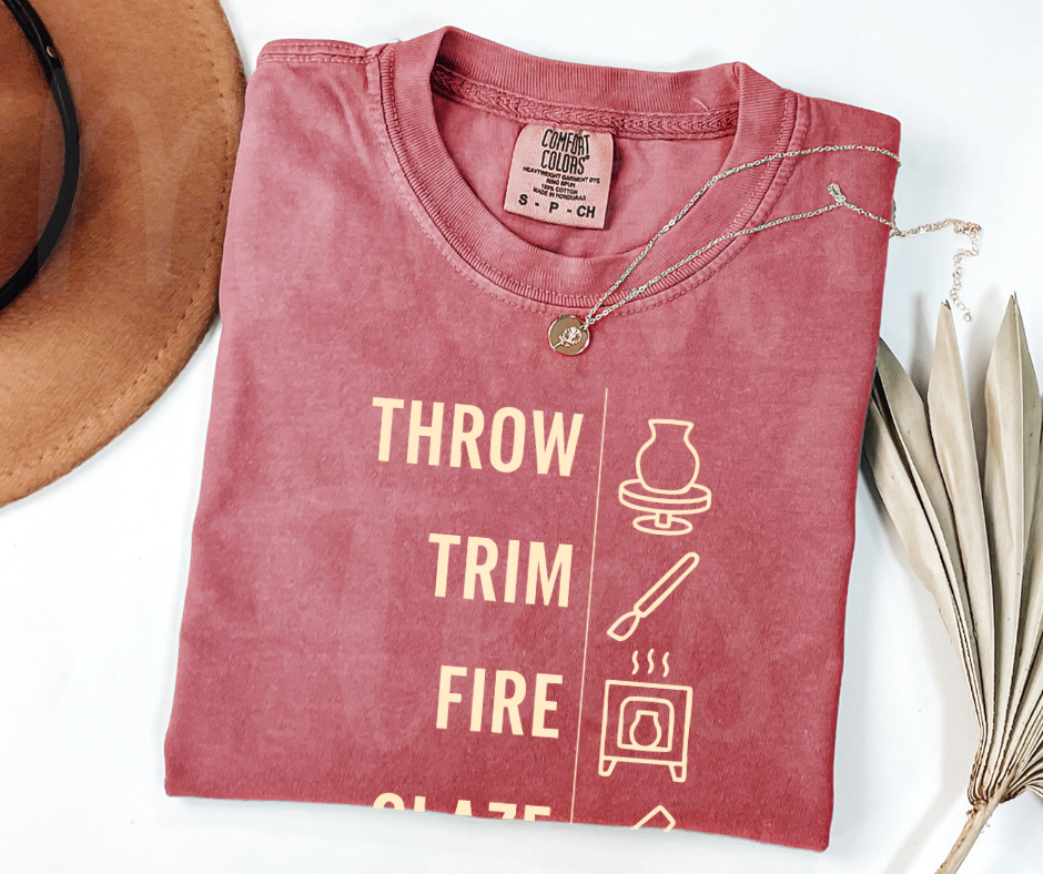 "Throw, Trim, Fire" Funny Design Pottery Clay Hobby Inspired Unisex heavyweight t-shirt