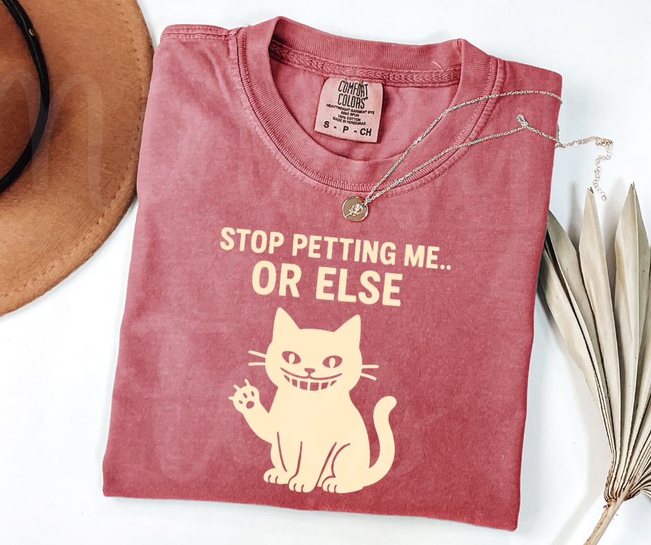"Stop Petting Me" Sarcastic Cat Design Unisex heavyweight t-shirt