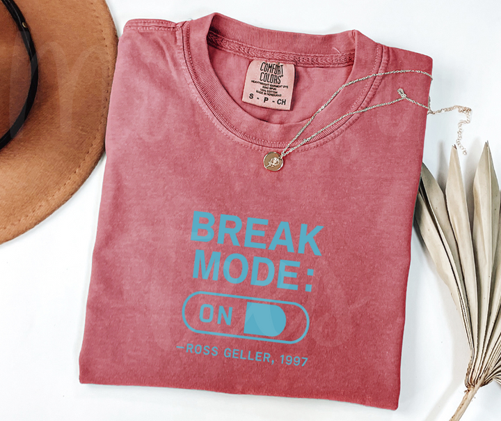 "Break Mode: ON" Sarcastic Design Friends Inspired Unisex heavyweight t-shirt