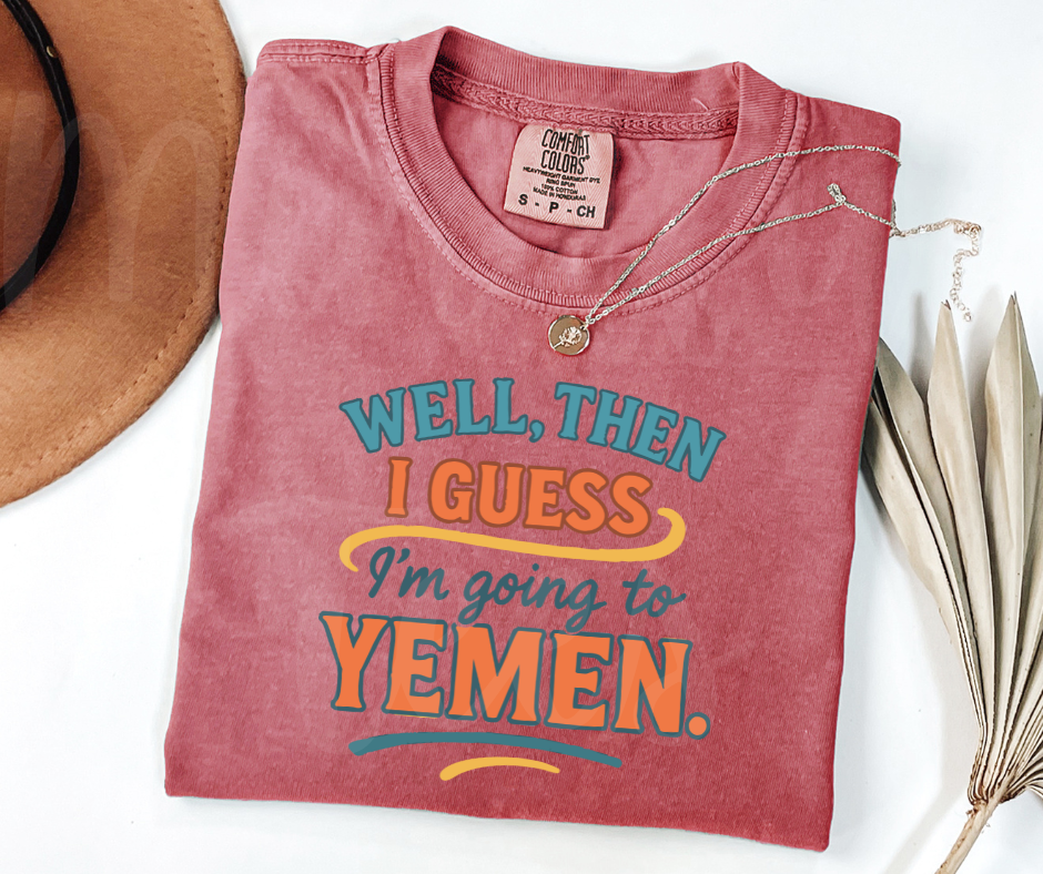 "Yemen" Sarcastic Design Friends Inspired Unisex heavyweight t-shirt