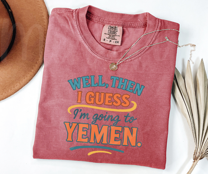 "Yemen" Sarcastic Design Friends Inspired Unisex heavyweight t-shirt