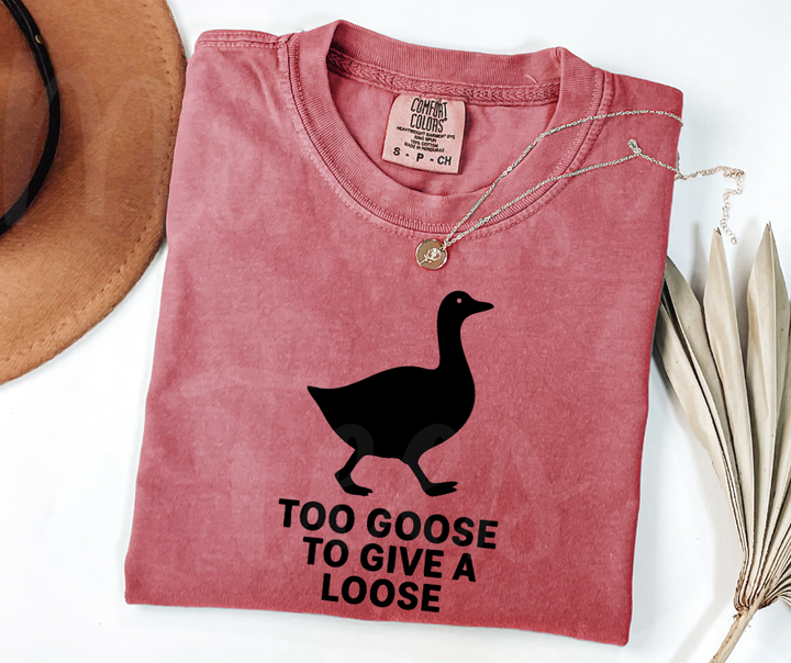 "Too Goose" Sarcastic Design Unisex heavyweight t-shirt