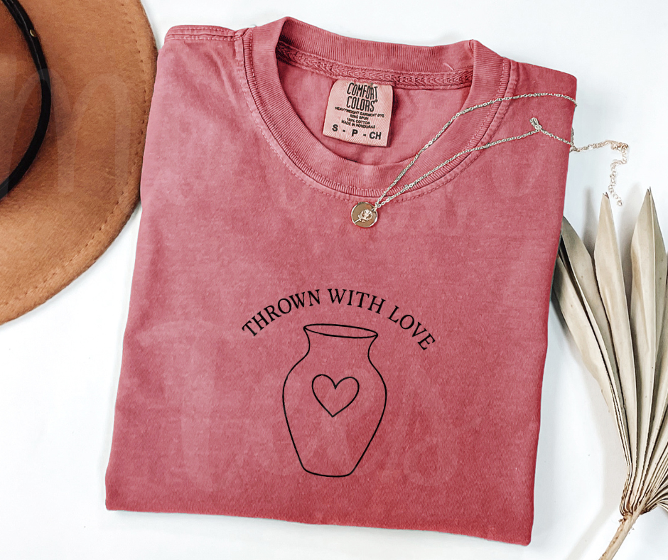 "Thrown With Love" Funny Design Pottery Clay Hobby Inspired Unisex heavyweight t-shirt
