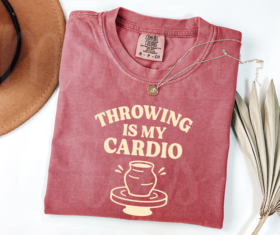"Throwing is My Cardio" Funny Design Pottery Clay Hobby Inspired Unisex heavyweight t-shirt