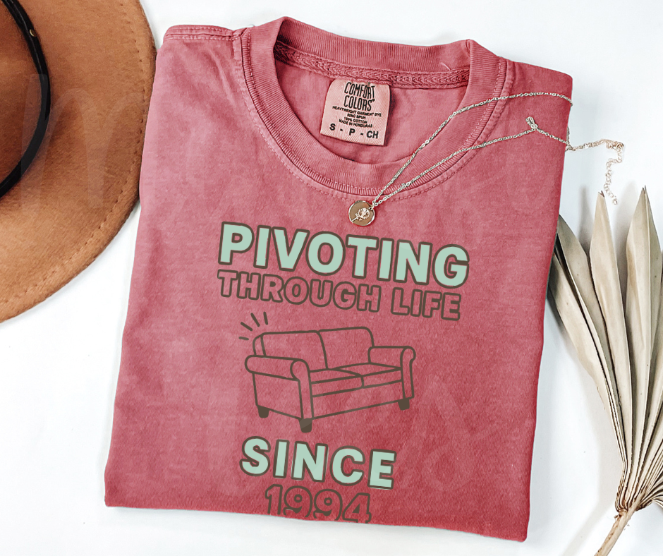 "Pivot" Sarcastic Design Friends Inspired Unisex heavyweight t-shirt